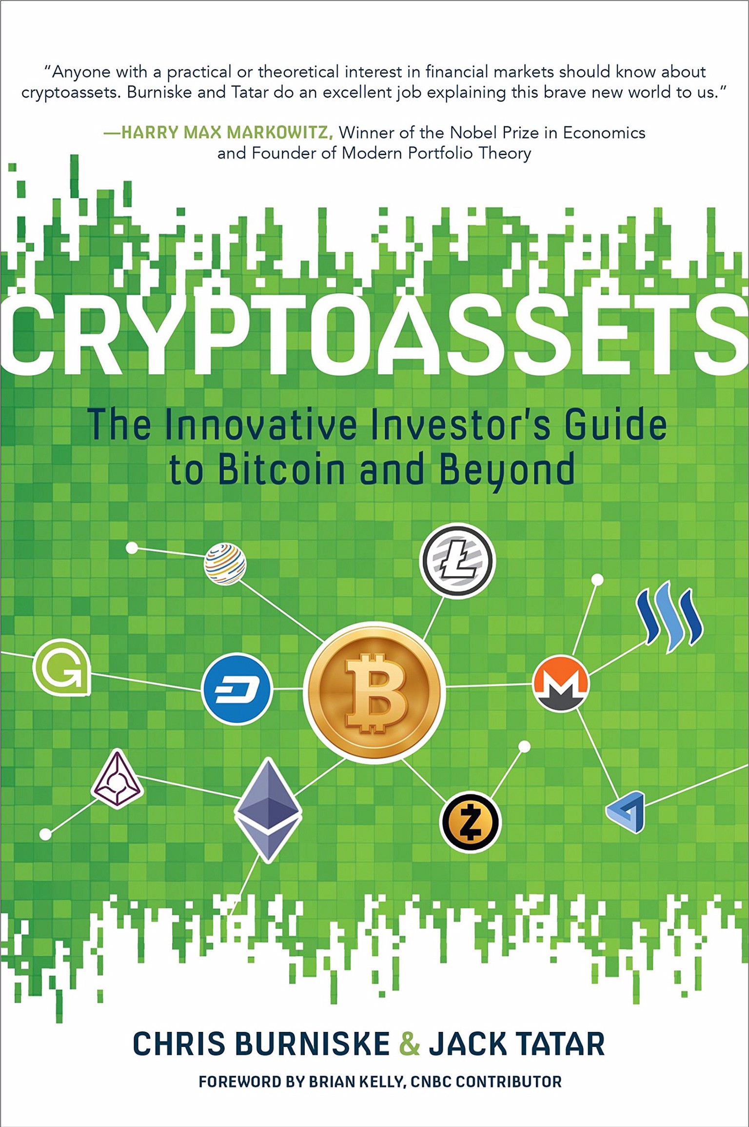 Chris Burniske and Jack Tatar «Cryptoassets: The Innovative Investor's Guide to Bitcoin and Beyond»
