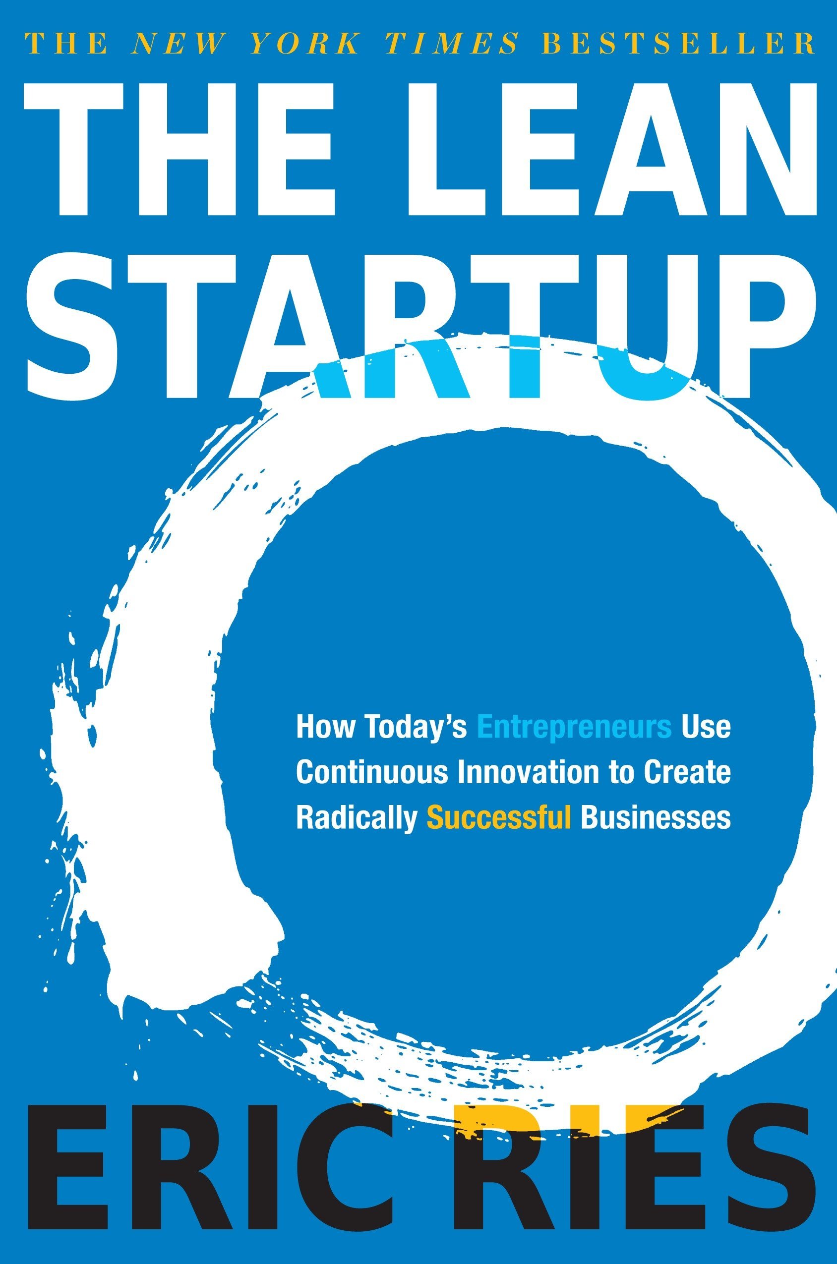 Eric Ries «The Lean Startup»