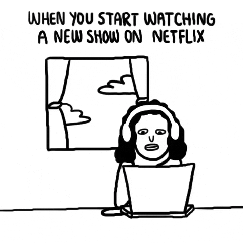 «Когда начинаешь смотреть новый сериал на Netflix»